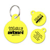 Personalized Funny Pet ID Tag Socially Awkward