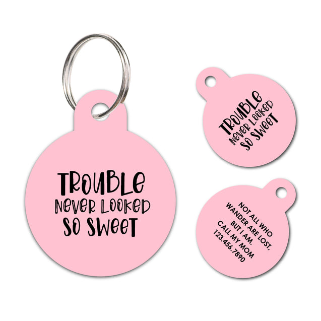Trouble never looked so sweet | Personalized Funny Pet ID Tag