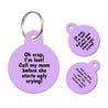 Mom ugly crying | Personalized Funny Pet ID Tag